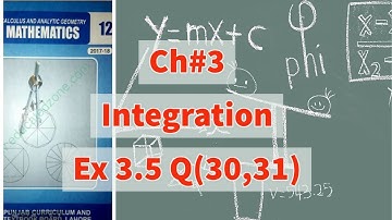 Ch 3 - Integration-  Exercise 3.5 Question 30, 31 - 12th Class Math- Smart Syllabus