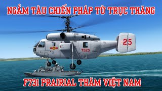 Trực thăng Ka-32 Việt Nam hạ cánh xuống tàu chiến Pháp Prairial F731 - P3D game