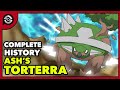 Ashs torterra from turtwig to tragedy  complete history