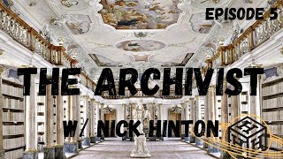 The Archivist Episode W Nick Hinton