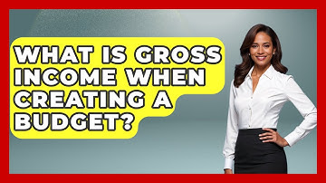 What Is Gross Income When Creating A Budget? - The Gen X Rewind