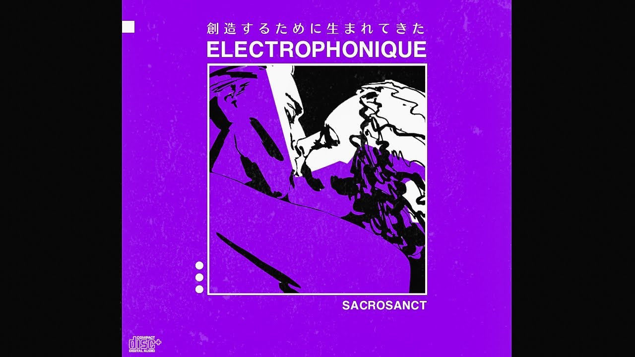 SACROSANCT   Electrophonique