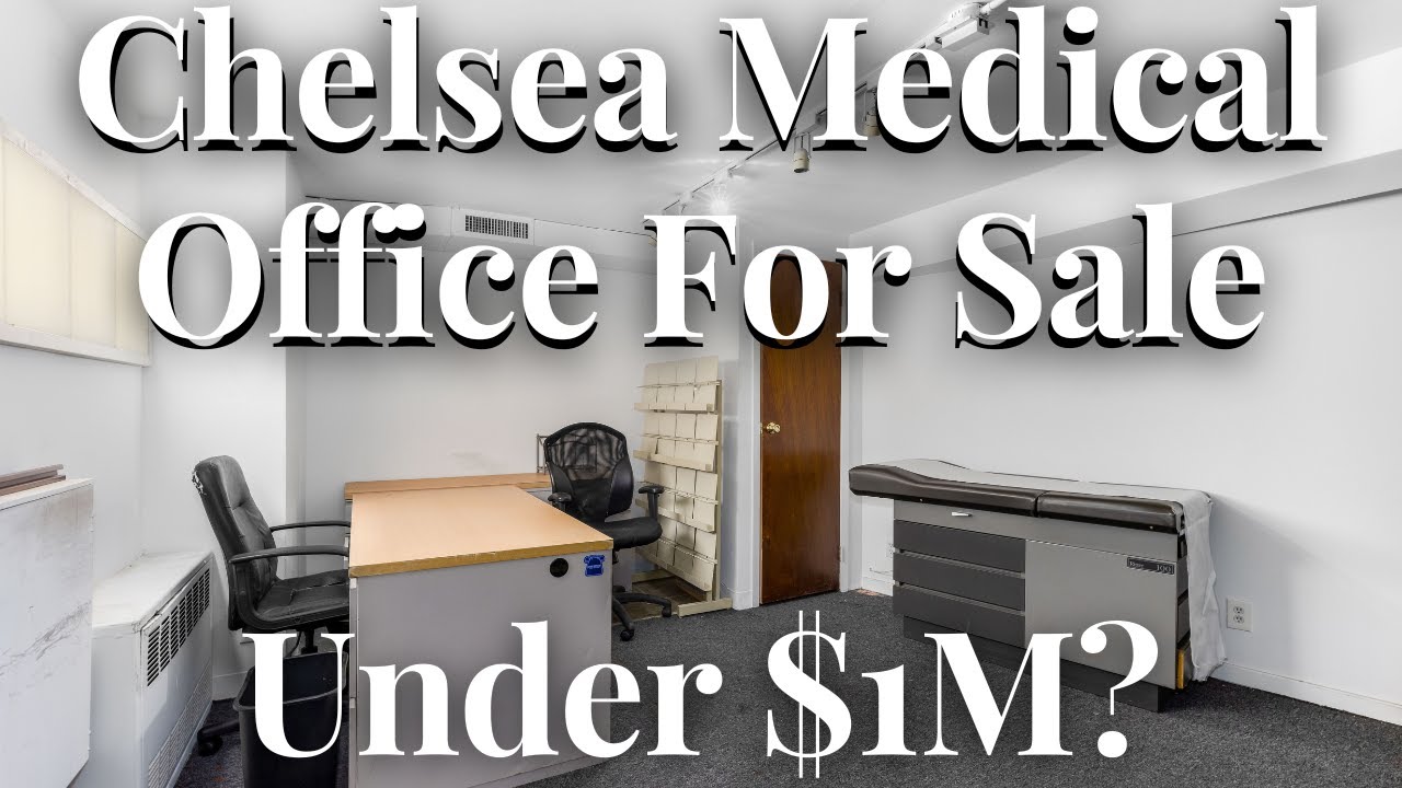 Medical Office For Sale In Chelsea Chris Newton Real Estate NYC
