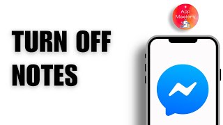 How to Turn Off Messenger Notes Feature (Easy 2025)
