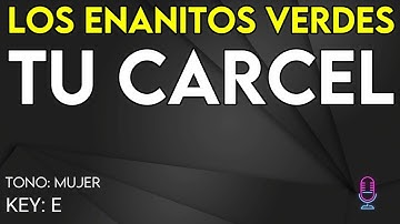 Thumbnail of Los Enanitos Verdes - Tu Cárcel - Karaoke Instrumental - Mujer