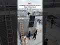 SUNC Energy Storage System: Installing Solar Panels Day 4 #solarpanel #solar #shorts #solarenergy