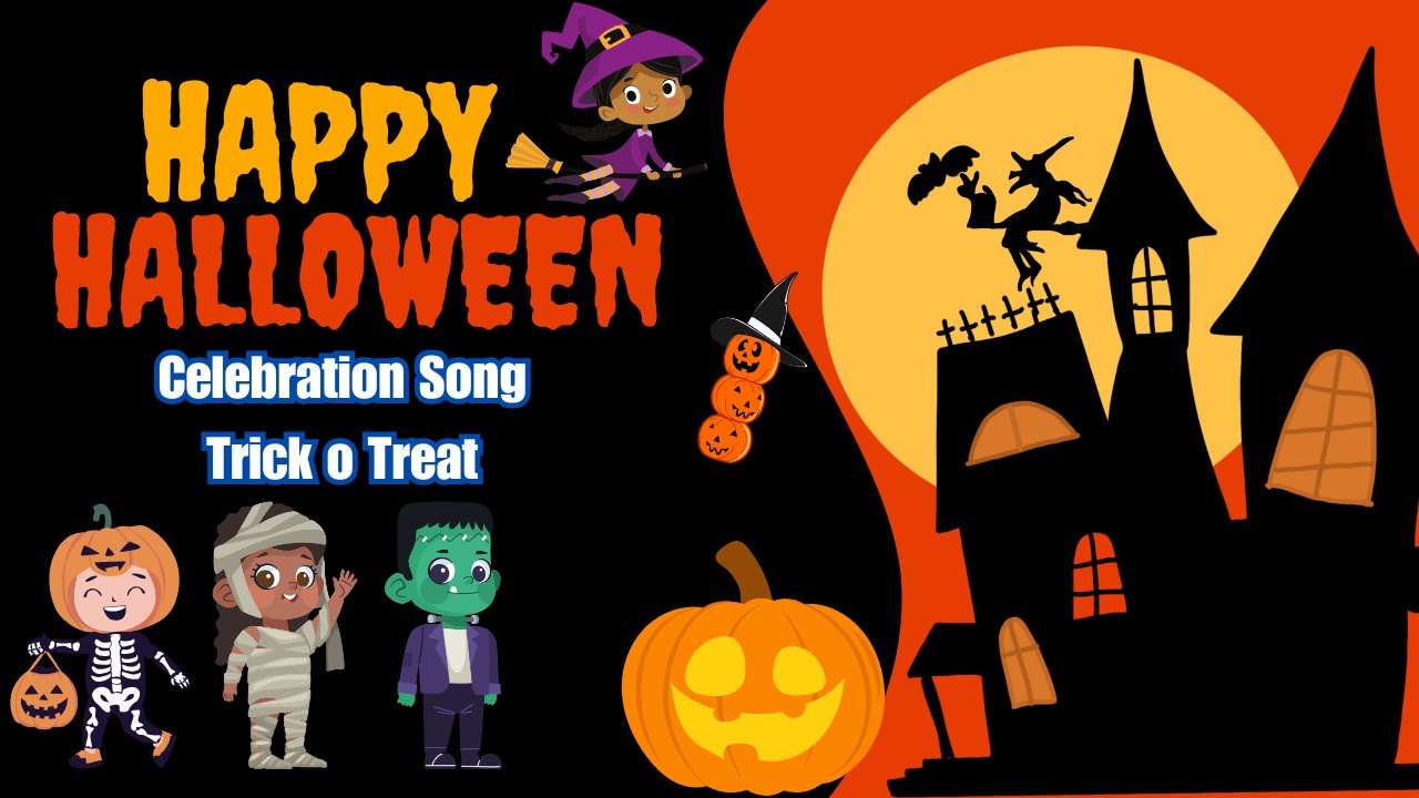 Happy Halloween Song for kids | Trick o Treat Fun for Kids ...