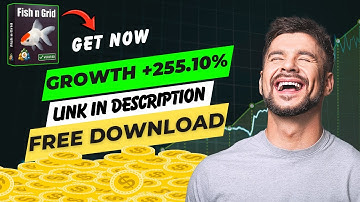 Fish n Grid EA MT4 | FREE DOWNLOAD | The Hidden Forex Robot Running Since 2022