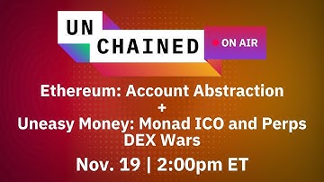Ethereum: Account Abstraction + Uneasy Money: Monad ICO and Perps DEX Wars