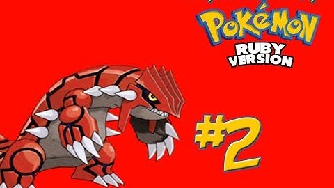 Pokemon Ruby Part 2 Catching & Training The 3 Starters