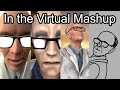 In the virtual mashup