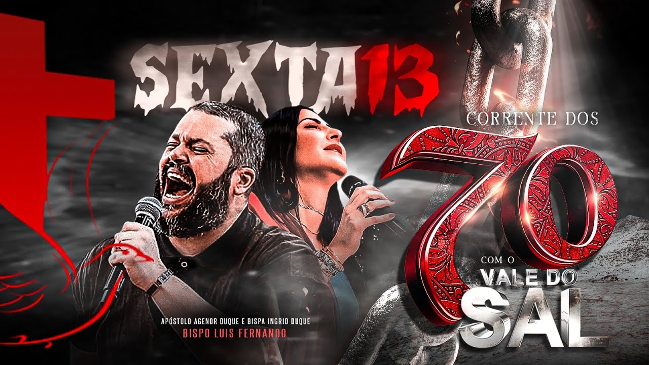 SEXTA-FEIRA 13- DE LIBERTAÇÃO - CORRENTE DOS 70 - 13/12/24 - APÓSTOLO AGENOR DUQUE- IAPTD AO VIVO