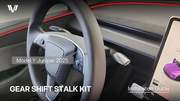Tesla Model Y Juniper 2025 Installation Guide- Smart Gear Shift Stalk Upgrade Kit