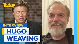 Hugo Weaving catches up with Today | Today Show Australia