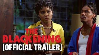 The Blackening - Official Trailer