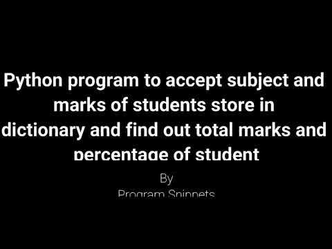 Python Program to accept subject and mark of student store in ...