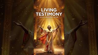Living Testimony | Official Gospel Music Video 2026