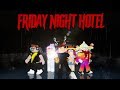 Friday Night Hotel ( A Roblox Horror Story )