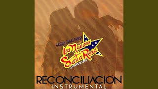 Video thumbnail of "Banda Sinaloense Los Nuevos Santa Rosa de Ernesto Soto - Reconciliación (Instrumental)"