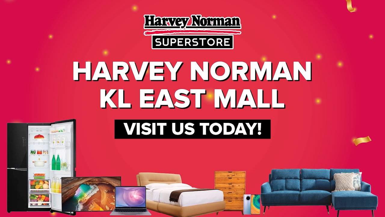 Harvey norman kl east mall