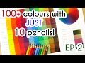 100  COLOURS WITH JUST 10 PENCILS!! Coloured Pencil Drawing Tutorial Episode 2