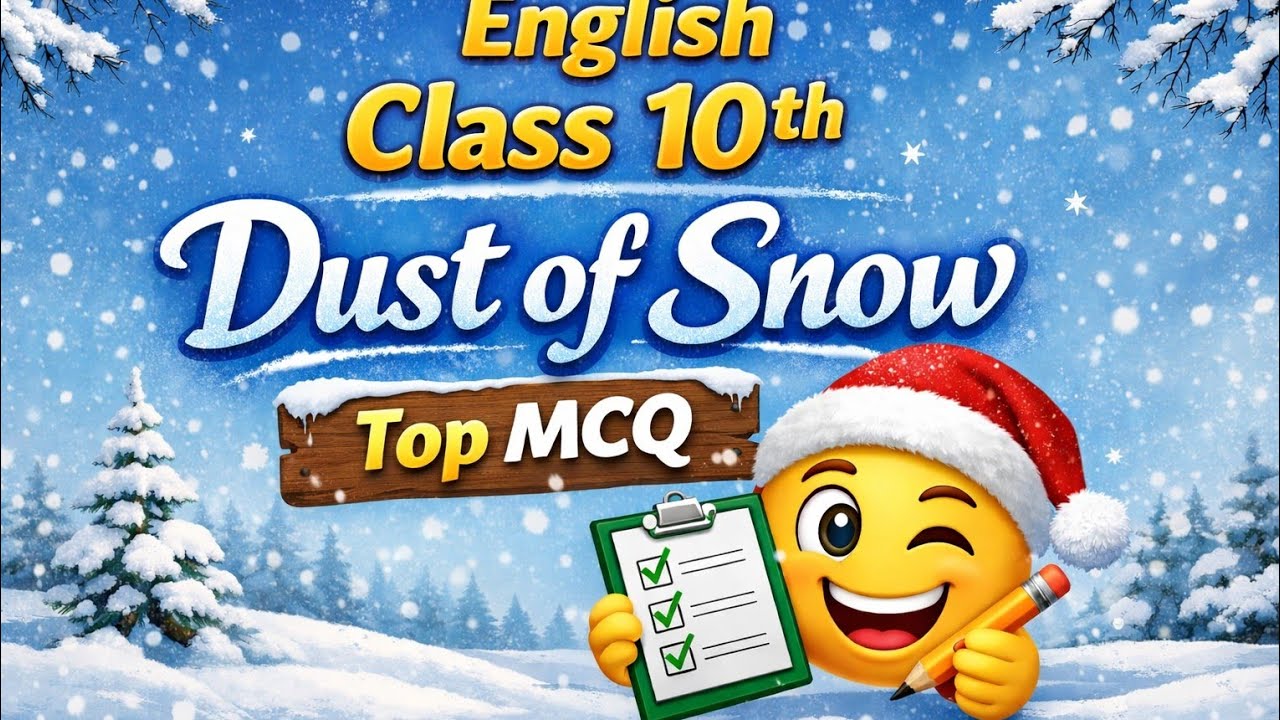 class 10 english dust of snow mcq || UP BOARD || 