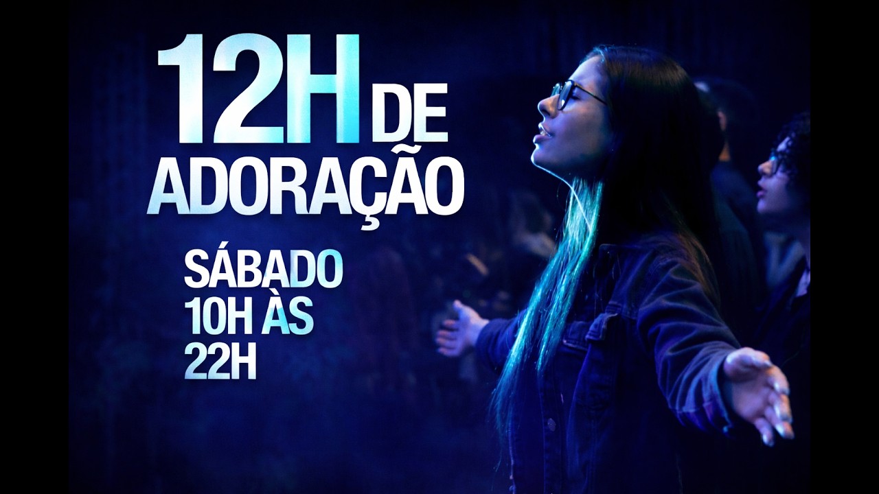12 HORAS DE ADORAÇÃO | EXOUSIA MOVEMENT | 14/02/2026