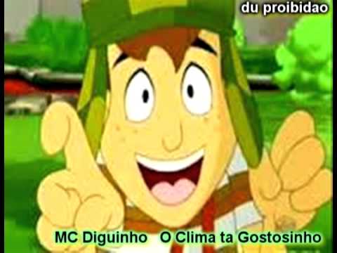 mc diguinho o clima ta gostosinho