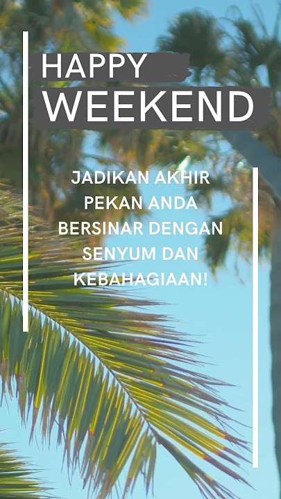 Happy Weekend Quotes Penuh Semangat #shorts  #short #quotes