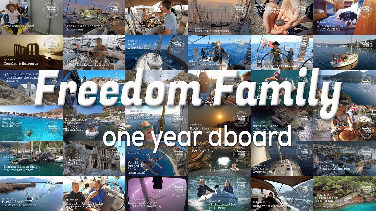 54. I First Year of Adventure I Freedom Family Sailing I ONE YEAR HIGHLIGHTS REEL