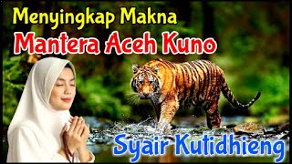 Revealing the Meaning of the Ancient Aceh Mantra....Kutidhing Aceh Mantra