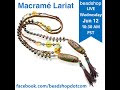 Macrame Lariat with Kate Find all of our projects and products on our website www.beadshop.com
