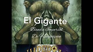 EL GIGANTE | Banda Imperial De Huajuapan