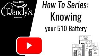 Randy's How to: Knowing your 510 Battery! (650mAh - 1600mAh)