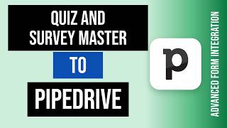 Quiz And Survey Master to Pipedrive Integration Tutorial | AFI