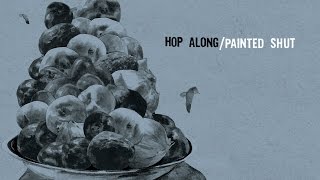 Hop Along - Happy To See Me [Official Audio] chords