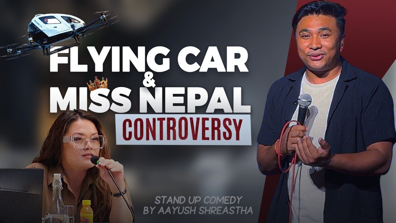 RACHANA GURUNG, Miss Nepal & Flying Car | Aayush Shrestha | Stand Up Comedy