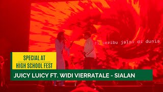 [SPECIAL COLLABORATION] Juicy Luicy ft. Widi Vierratale - Sialan Live at High School Fest 2025