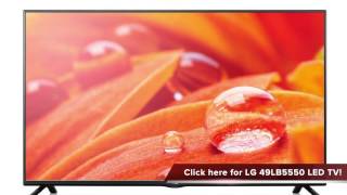 LG 49LF5400 49″ 1080p 60Hz Class LED HDTV Review of LG Electronics 49LB5550 49 Inch 1080p 60Hz LED TV