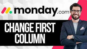 How to Change the First Column in Monday.com