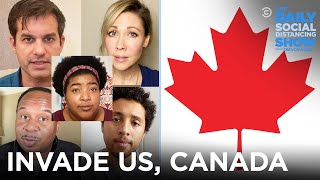 Invade Us, Canada | The Daily Show