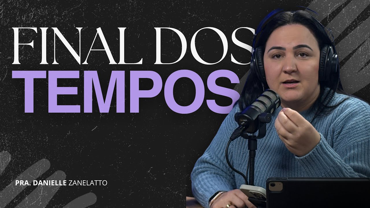 FIM DOS TEMPOS - Danielle Zanelatto