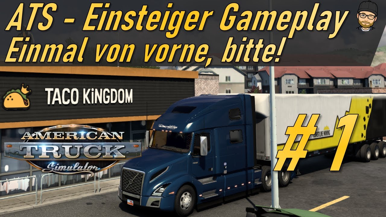 ATS | Einmal von vorne, bitte! - Gameplay für den perfekten Start ...