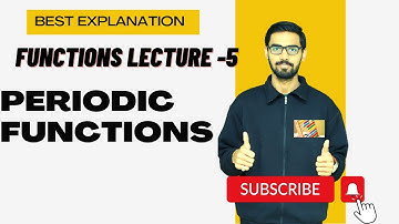 Functions: Periodic functions| EASY and MOST EFFECTIVE explanation #jee  #jeemains2024  #cbseclass12