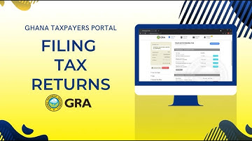 Filing Tax Returns | Taxpayers Portal | File Returns | GRA