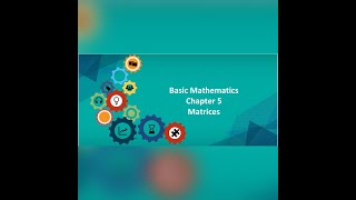 Chapter 5 Matrices Part 2