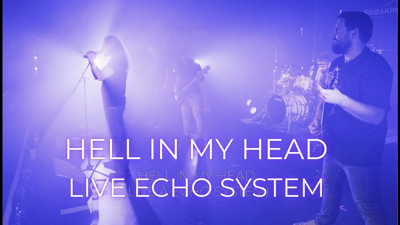 Breaking The Bank - Hell in my Head - Live Echo System 2025