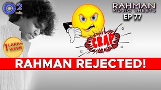 How Filmmakers Rejected but Ad. World Embraced @ARRahman | Rajiv Menon |Rahman Music Sheets 77