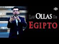 Las Ollas de Egipto