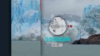 Destinos In Patagonia. Estreno Por History Channel 2